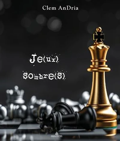 Je(ux) Sombre(s): Dark Romance