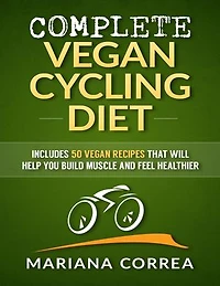 Complete Vegan Cycling Diet