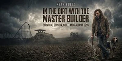 In The Dirt With The Master Builder