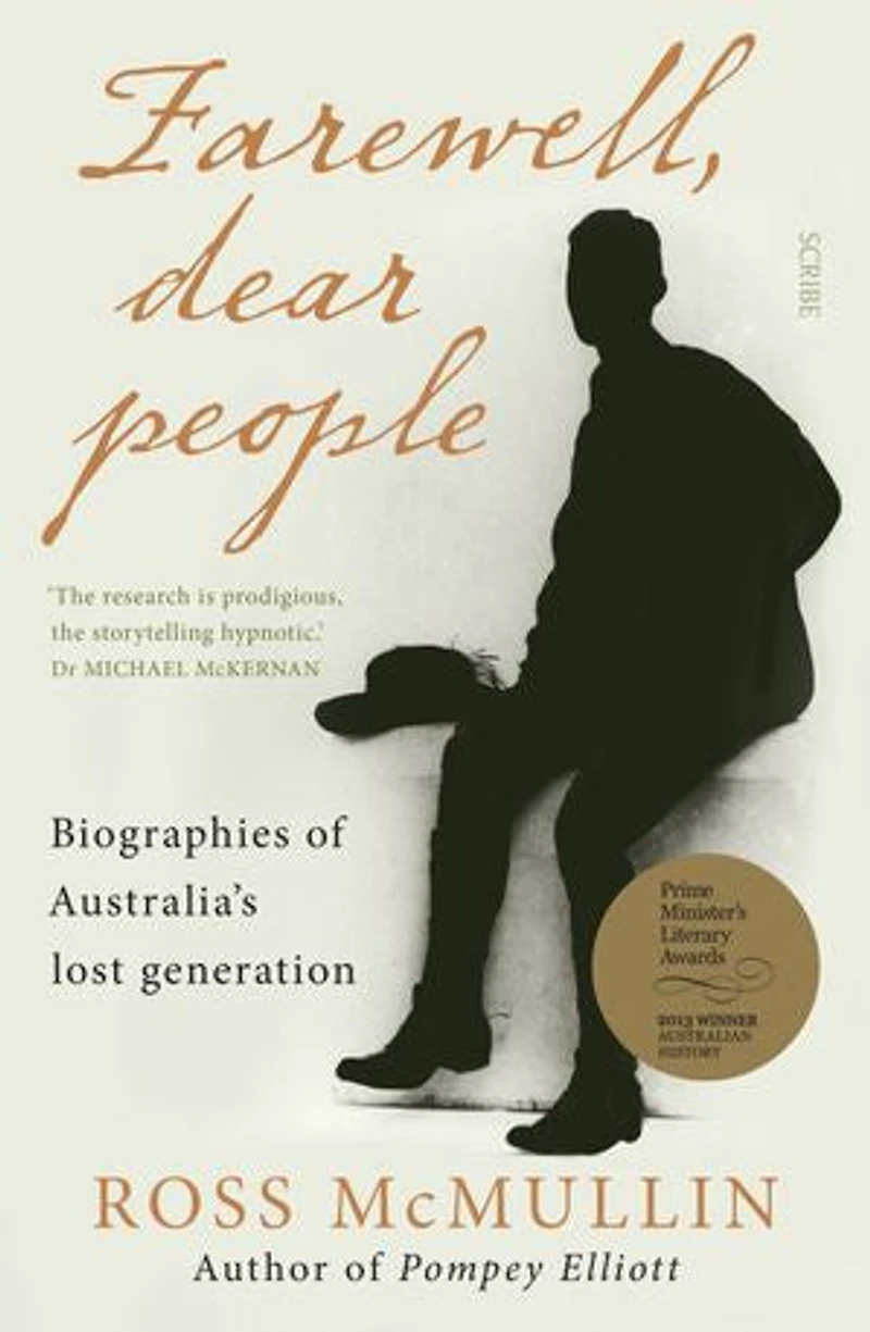 Farewell, Dear People: biographies of Australia's lost generation