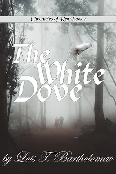 The White Dove: Chronicles of Ren, #1