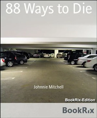 88 Ways to Die