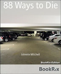 88 Ways to Die