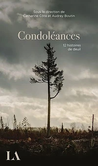 Condoléances: 12 histoires de deuil
