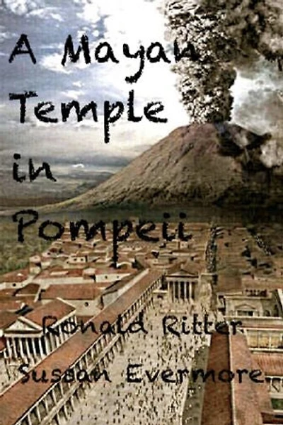 A Mayan Temple in Pompeii