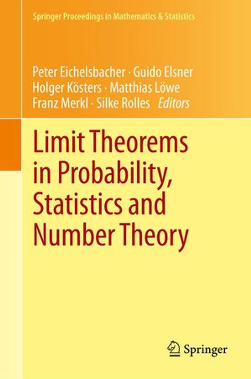Limit Theorems Probability, Statistics and Number Theory: Honor Of Friedrich Gotze