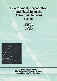Development, Regeneration and Plasticity of the Autonomic Nervous System