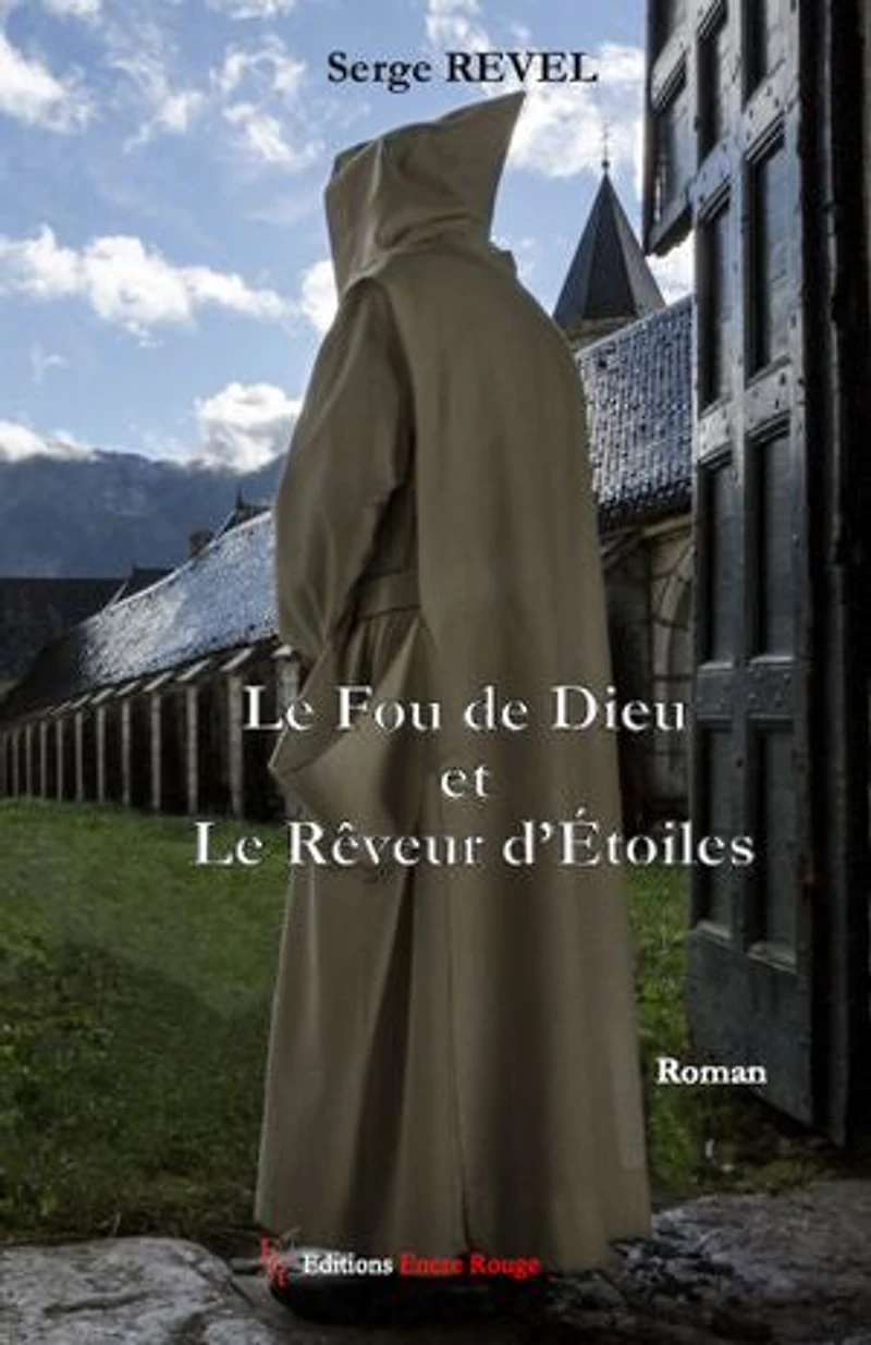 le fou de Dieu et rêveur d'étoiles