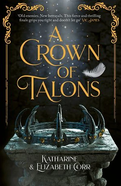 A Crown of Talons: Throne of Swans Book 2