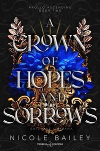 A Crown of Hopes and Sorrows: Edizione italiana