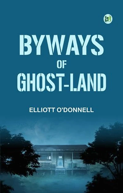 Byways of Ghost-Land