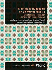 El rol de la ciudadanía en un mundo diverso. Estrategias de inclusión e innovación socioeducativa