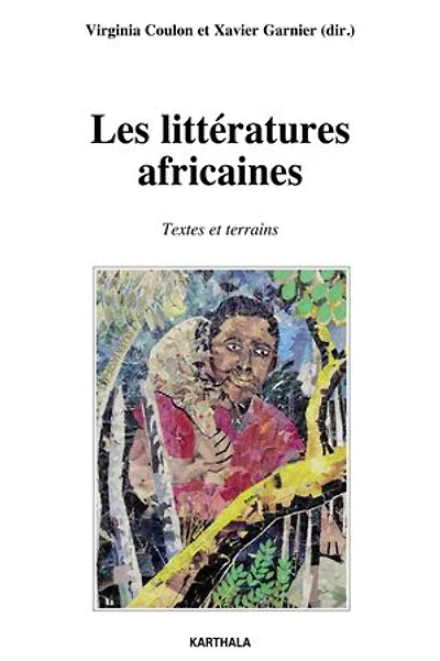 Les littératures africaines: Textes et terrains