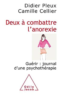 Deux à combattre l'anorexie: guérir