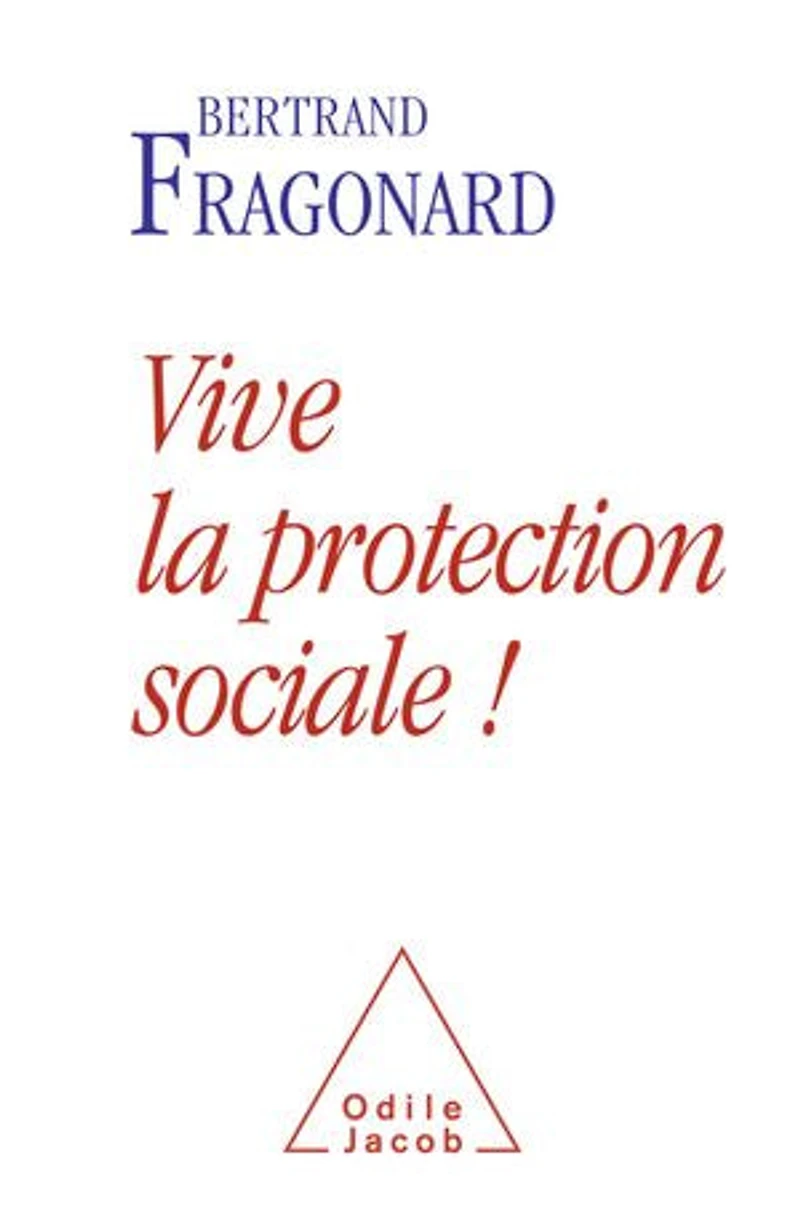 Vive la protection sociale !