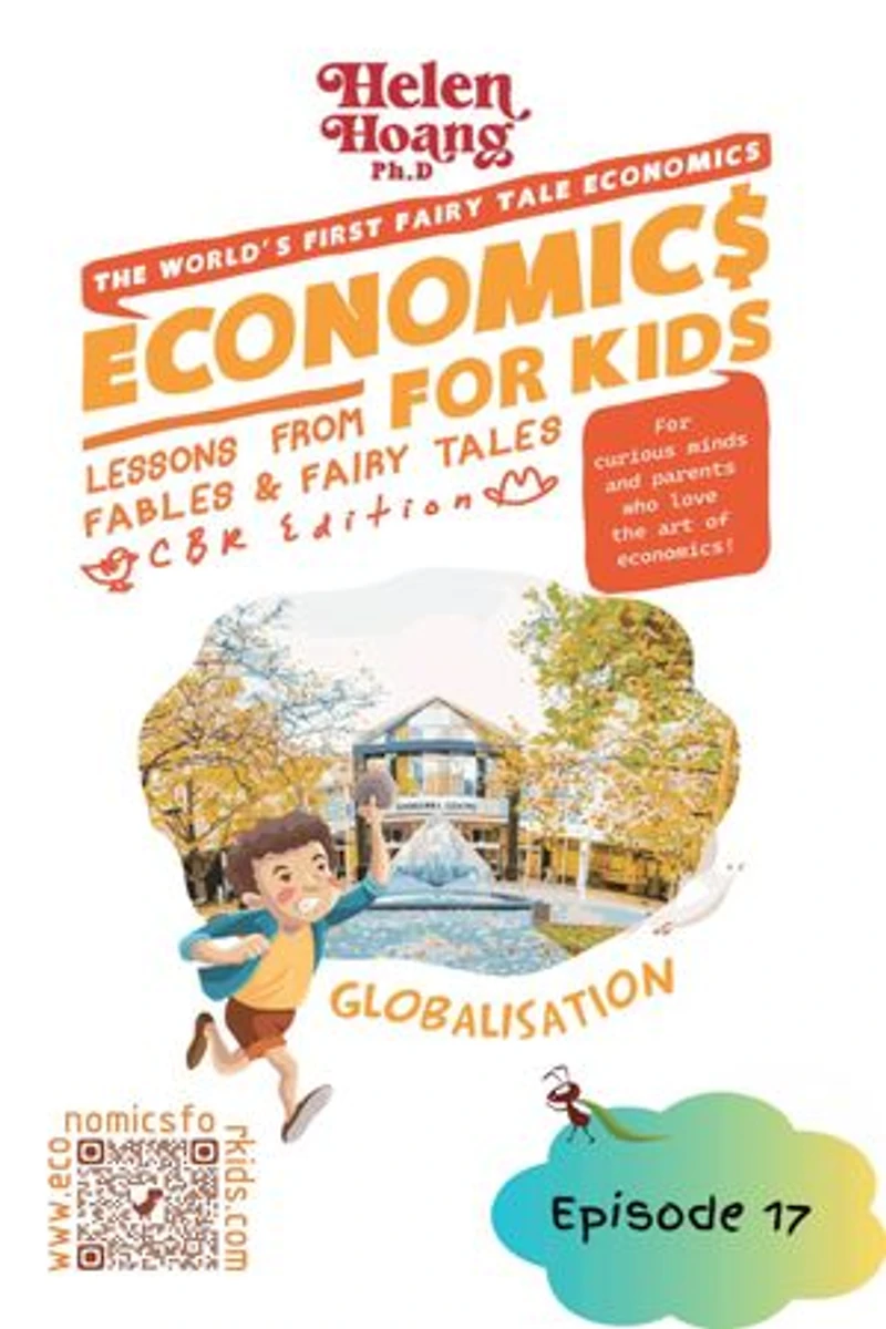 Economics for Kids - Globalisation: Lessons from Fables & Fairy Tales