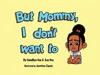 But Mommy