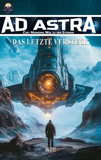 Ad Astra – Chet Morrows Weg zu den Sternen, Neue Abenteuer 22: Das letzte Versteck