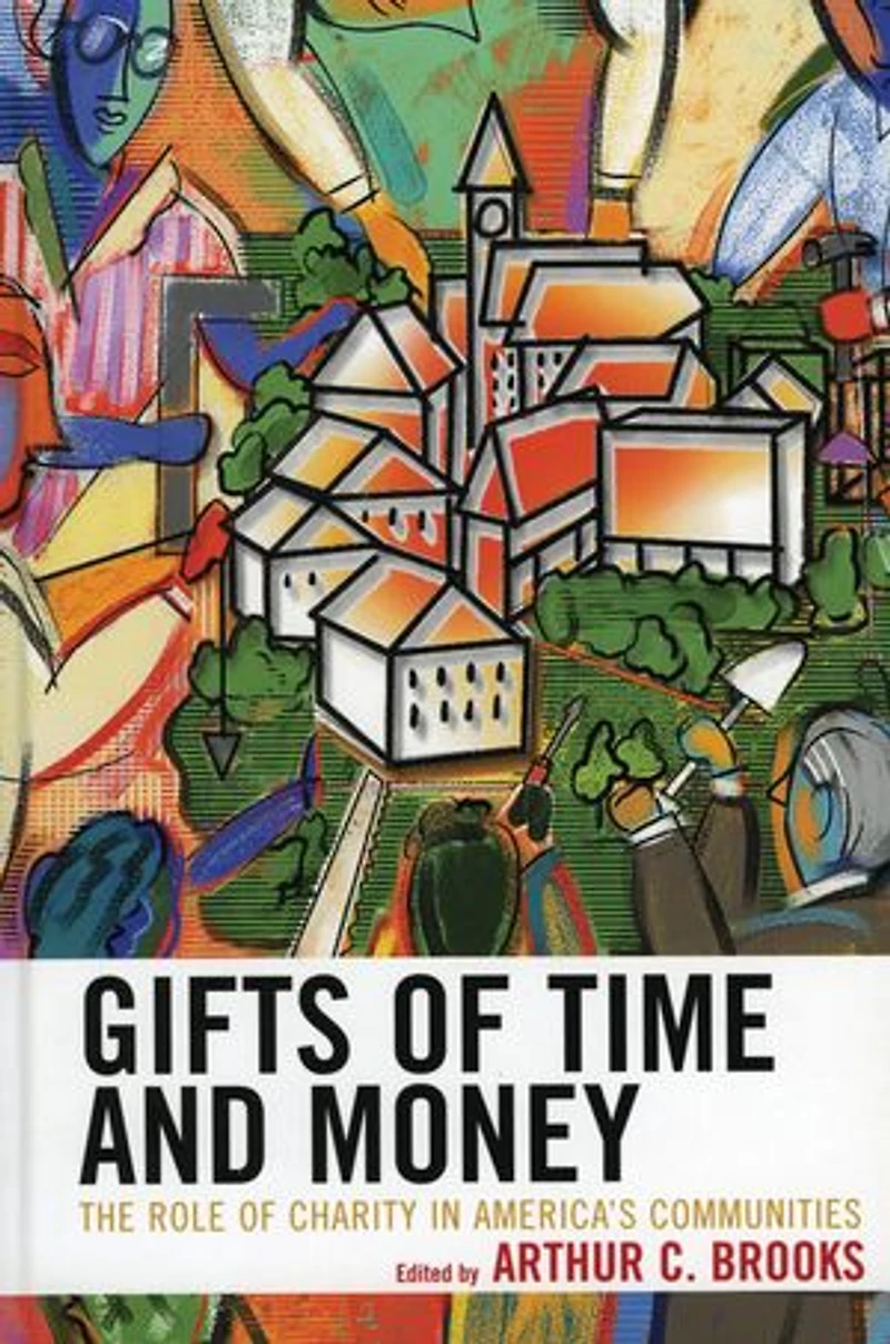 Gifts of Time and Money: The Role Charity America's Communities