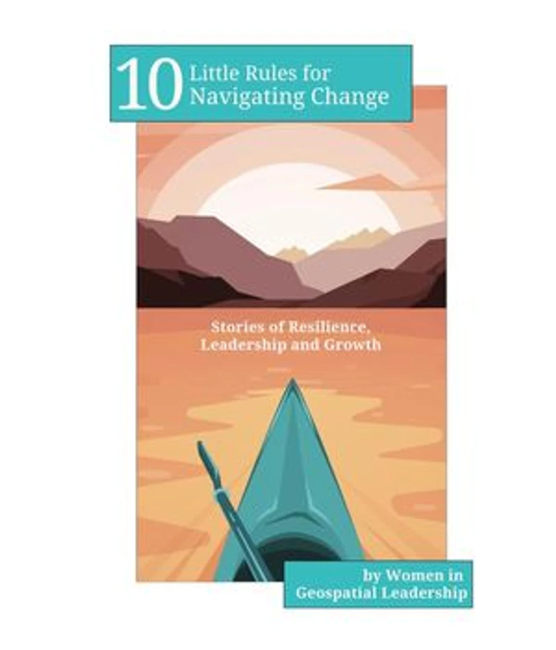 10 Little Rules for Navigating Change