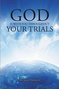 God is With You Throughout Your Trials