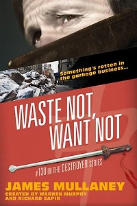 Waste Not, Want Not