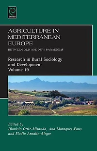 Agriculture Mediterranean Europe: Between Old and New Paradigms