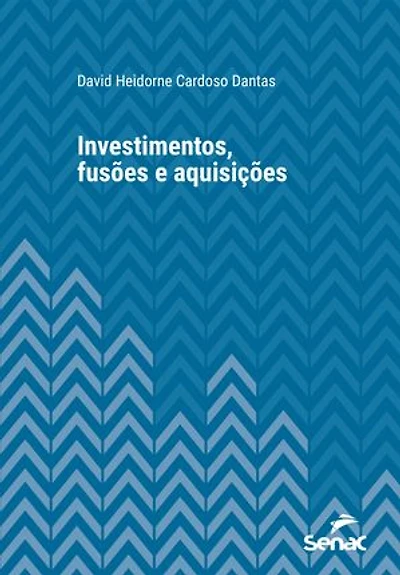 Investimentos, fusões e aquisições