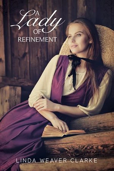 A Lady of Refinement: Women of Courage, #2