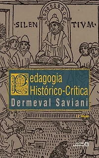 Pedagogia histórico-crítica: primeiras aproximações