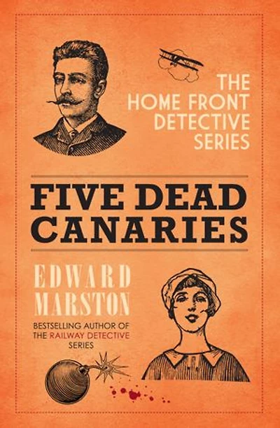 Five Dead Canaries: The compelling WWI murder mystery series