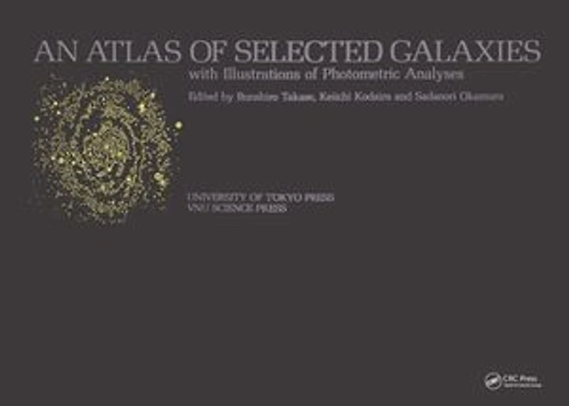 An Atlas of Selected Galaxies: With Illustrations Photometric Analyses