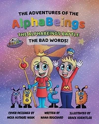 the Adventures of AlphaBeings: AlphaBeings Battle Bad Words