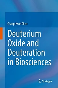 Deuterium Oxide and Deuteration Biosciences