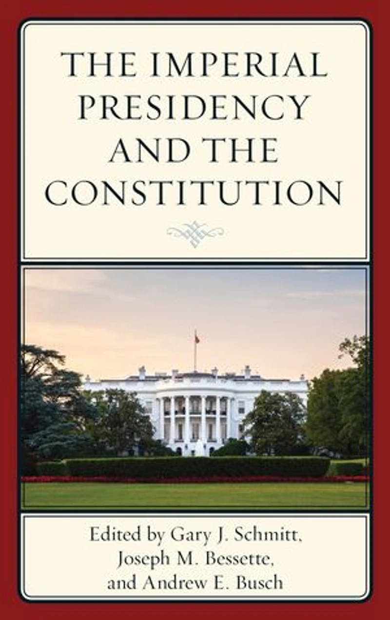 the Imperial Presidency and Constitution