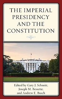 the Imperial Presidency and Constitution