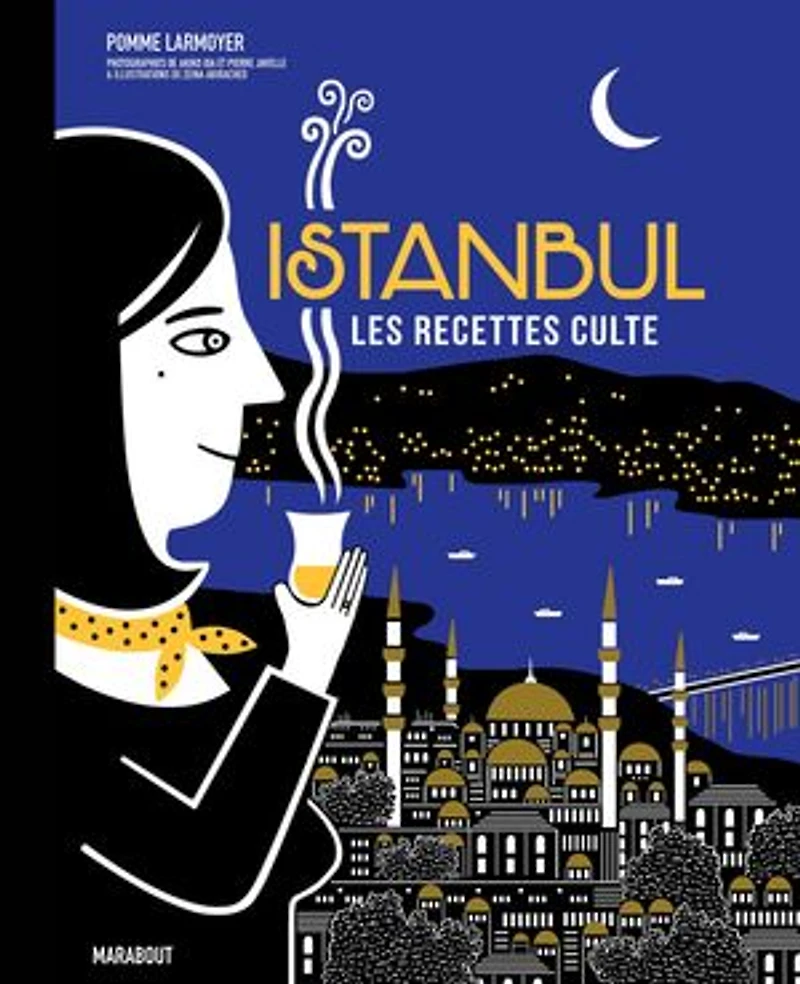 Istanbul : les recettes culte: culte
