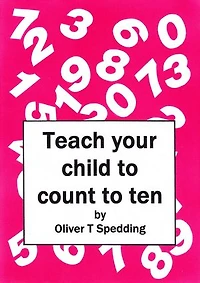 Teach Your Child to Count to Ten: Children's Picture Books, #22