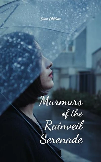 Murmurs of the Rainveil Serenade