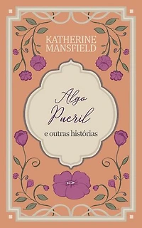 Algo Pueril e outras histórias
