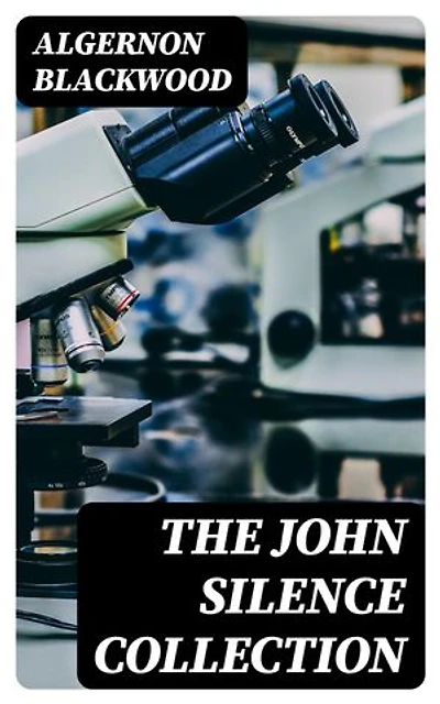 The John Silence Collection