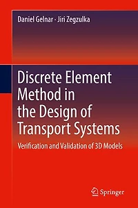 Discrete Element Method the Design of Transport Systems: Verification and Validation 3D Models