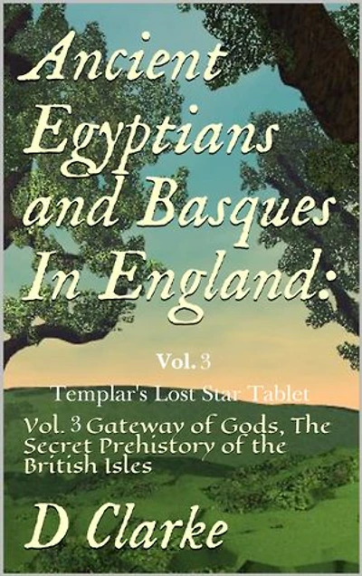 Ancient Egyptians and Basques In England, Part 3 Templar's Lost Star Tablet, and Aaron's Breast Plate: Templar's Lost Star Tablet, and Aaron's Breast Plate