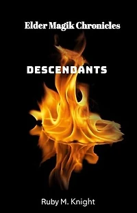 Elder Magik Chronicles: Descendants