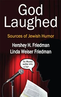 God Laughed: Sources Of Jewish Humor
