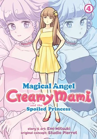 Magical Angel Creamy Mami and the Spoiled Princess Vol. 4