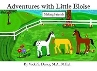 Adventures with Little Eloise: Making Friends