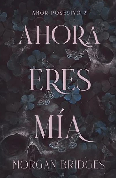Ahora eres mía