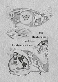 Die Flaschenpost des letzten Leuchtturmwärters: 1 und 2