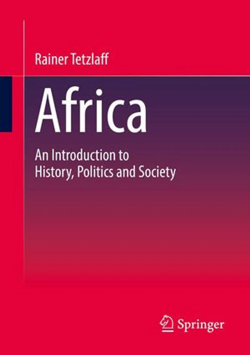 Africa: An Introduction To History, Politics And Society